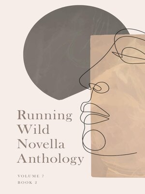 cover image of Running Wild Novella Anthology Volume 7